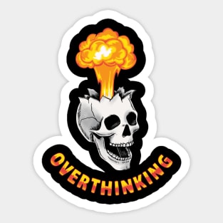 Skull overthinking Sticker